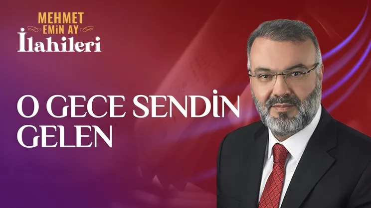 O Gece Sendin Gelen