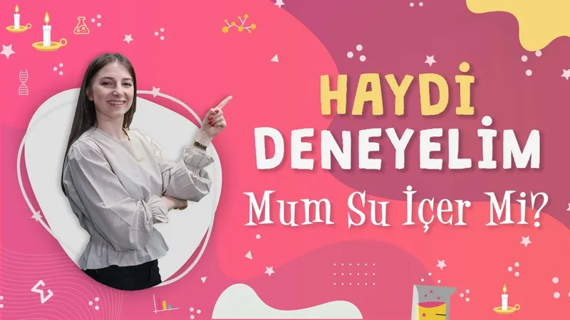 Su İçen Mum Deneyi