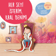 Her Şeyi İsterim, Kral Benim!