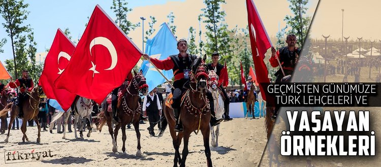 Gecmisten Gunumuze Turk Lehceleri Ve Yasayan Ornekleri Fikriyat