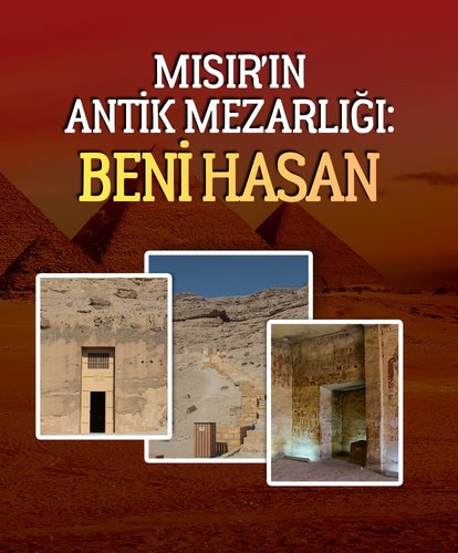 Mısır’ın antik mezarlığı: Beni Hasan