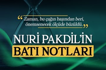 Nuri Pakdil’in Batı Notları
