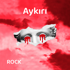 Aykırı | Rock Müzik