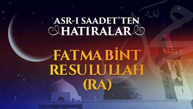Fatma Bint Rasulullah r.anha