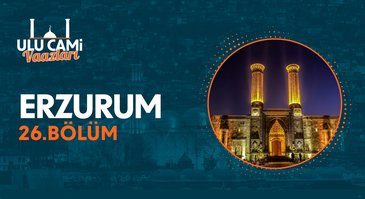 Erzurum I Ulu Cami Vaazları