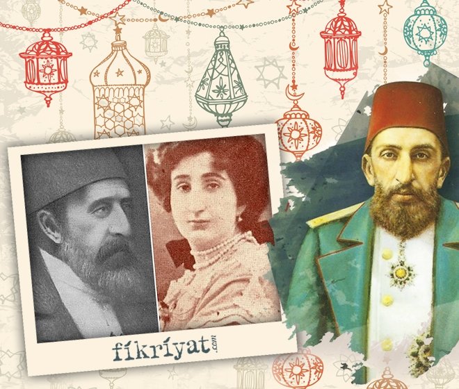 ABDÜLHAMİD RAMAZAN AYINI NASIL GEÇİRİRDİ?
