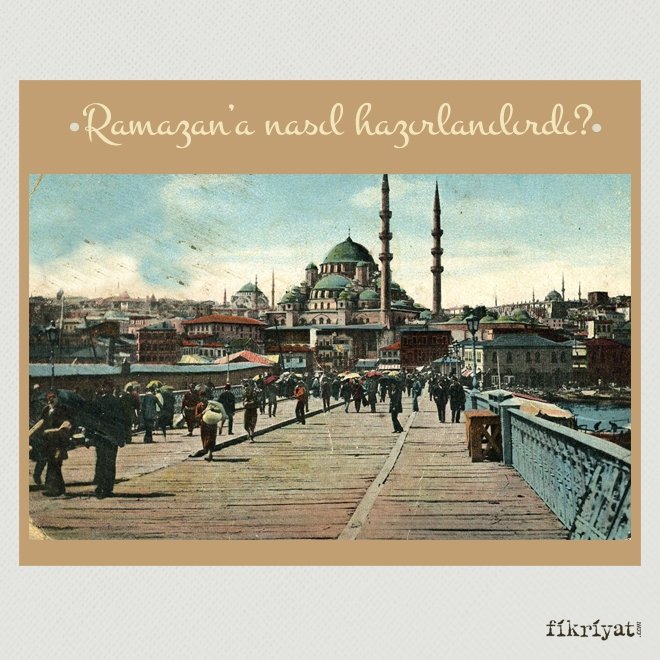 RAMAZAN’A NASIL HAZIRLANILIRDI?