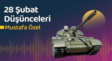 28 Şubat Düşünceleri