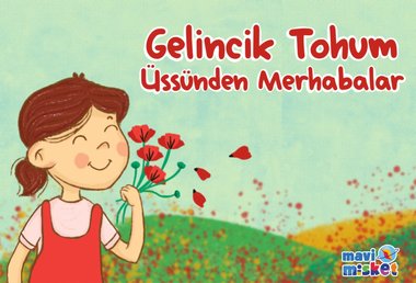 Gelincik Tohum Üssünden Merhabalar