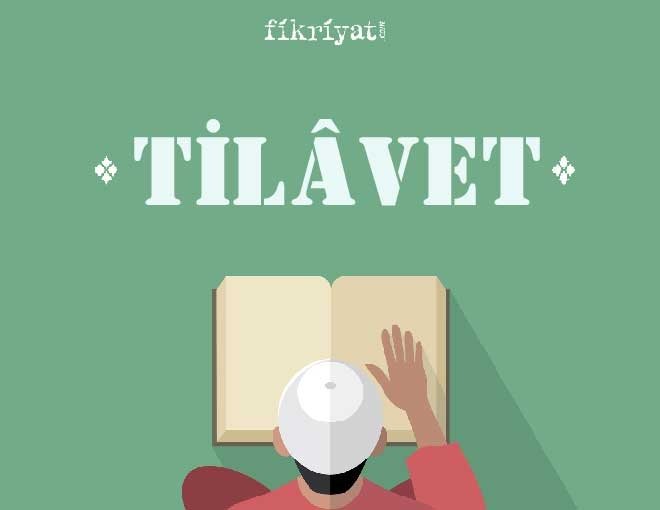 TİLÂVET