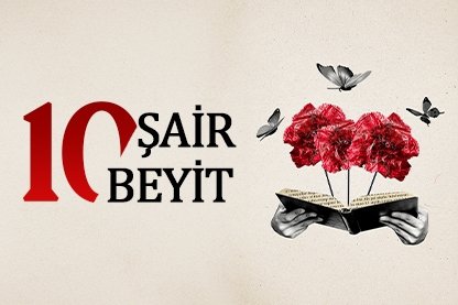 10 şair 10 beyit