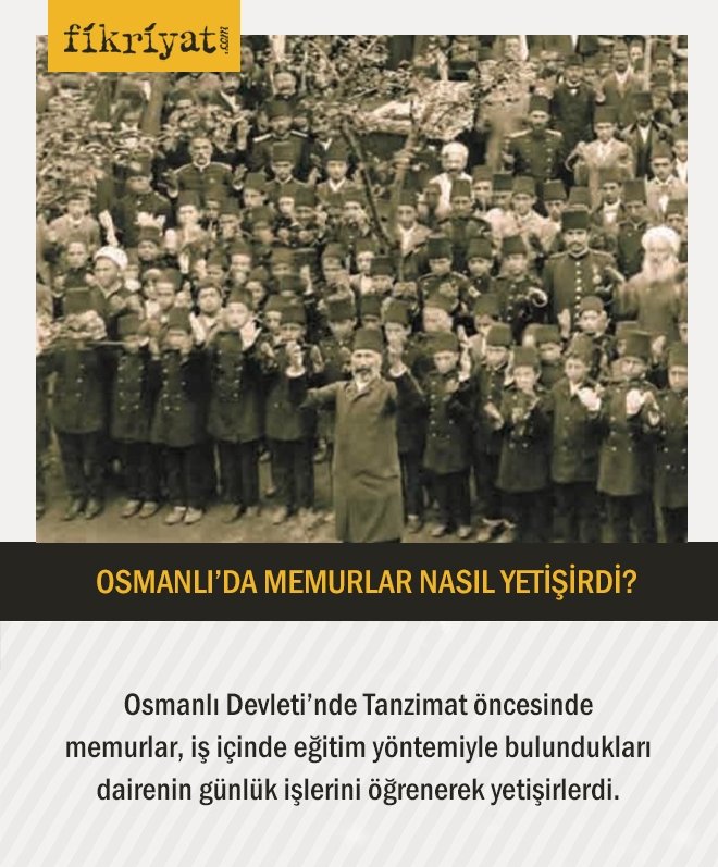 OSMANLI’DA MEMURLAR NASIL YETİŞİRDİ?