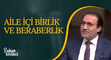 Aile İçi Birlik ve Beraberlik | Sahur Sevinci 19.04.2023