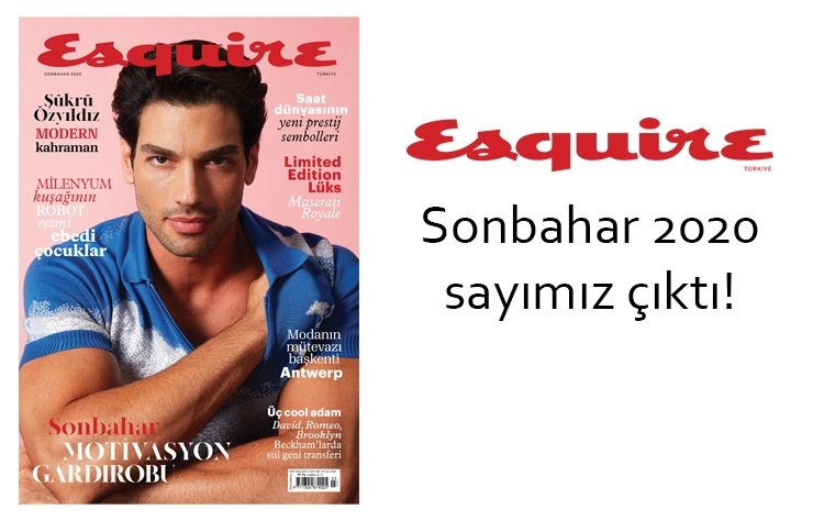 ESQUİRE SONBAHAR 2020 SAYIMIZ ÇIKTI!
