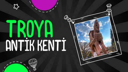 Troya Antik Kenti