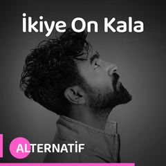 İkiye On Kala