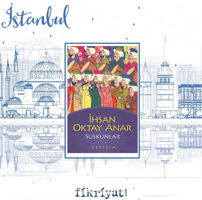 Suskunlar -  İhsan Oktay Anar