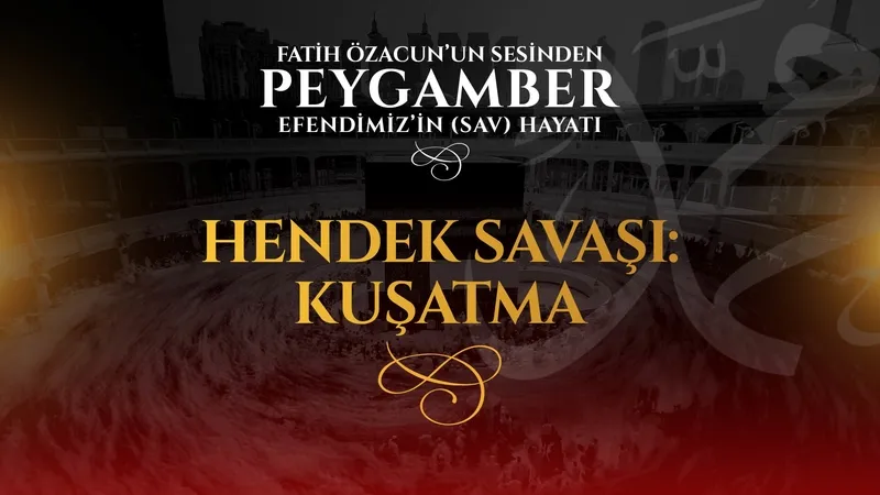 Hendek Savaşı: Kuşatma