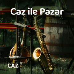 Caz ile Pazar