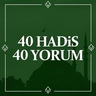 40 Hadis 40 Yorum