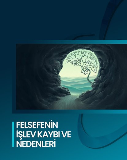 Felsefenin İşlev Kaybı
