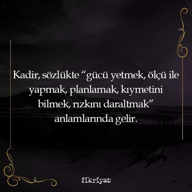 Kadir gecesi bir kurtuluş vesiledir