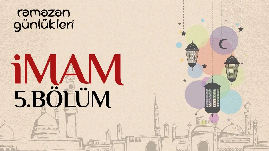 İmam I Ramazan Günlükleri