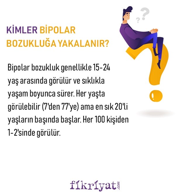 KİMLER BİPOLAR BOZUKLUĞA YAKALANIR?