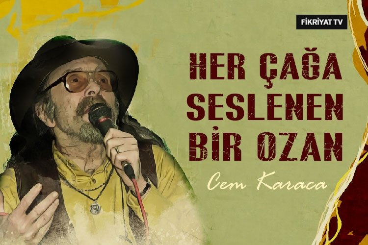 Her Caga Seslenen Bir Ozan Cem Karaca Fikriyat Gazetesi