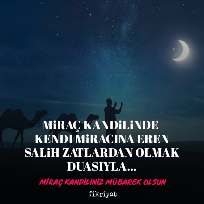 Miraç Kandili mesajları ve sözleri 2025: Anlamlı, dualı, resimli, kısa ve uzun Kandil mesajları