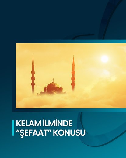 Kelam İlminde Şefaat Konusu
