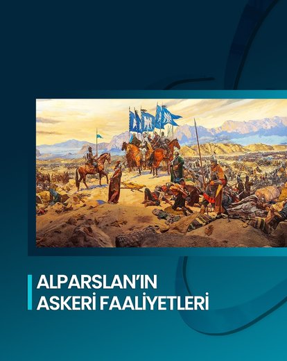 Alparslan’ın Askeri Faaliyetleri