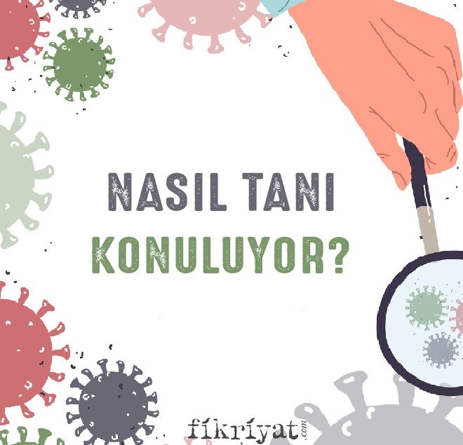 Nasıl tanı konuluyor?