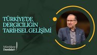 Türkiye'de Dergiciliğin Tarihsel Gelişimi I Mürekkep Damlaları