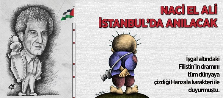 Filistin’in sembolü Hanzalanın babası İstanbul’da anılacak