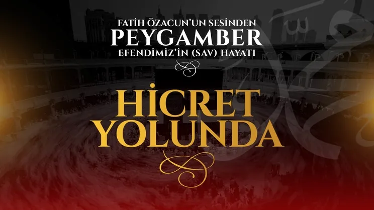 Hicret Yolunda