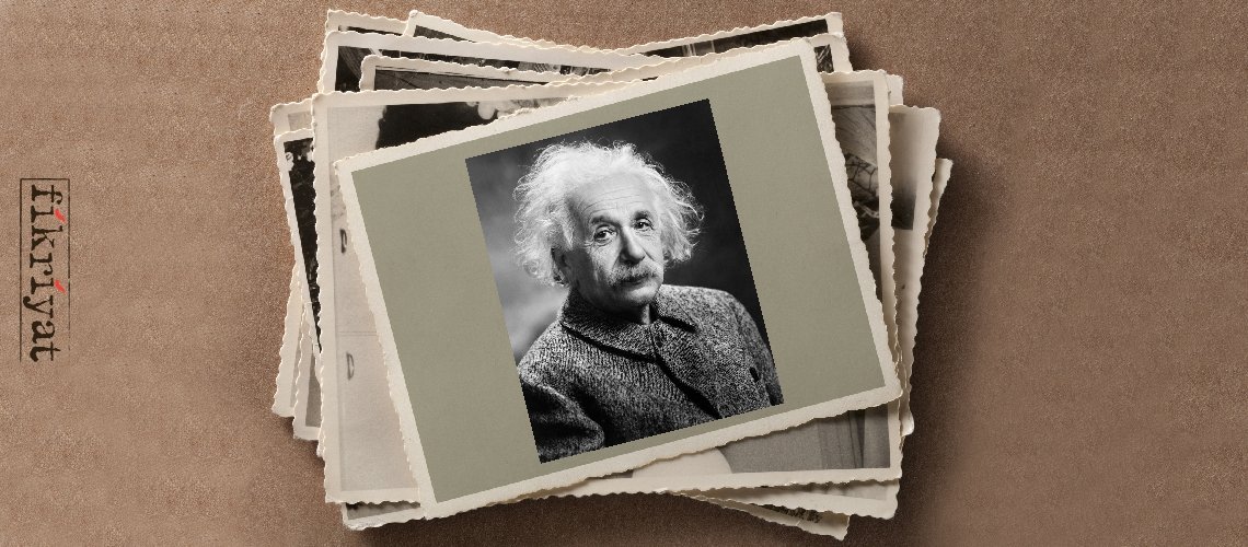 Albert Einstein 1879 - 1955