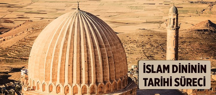 Islam Dininin Tarihi Sureci Nedir Fikriyat