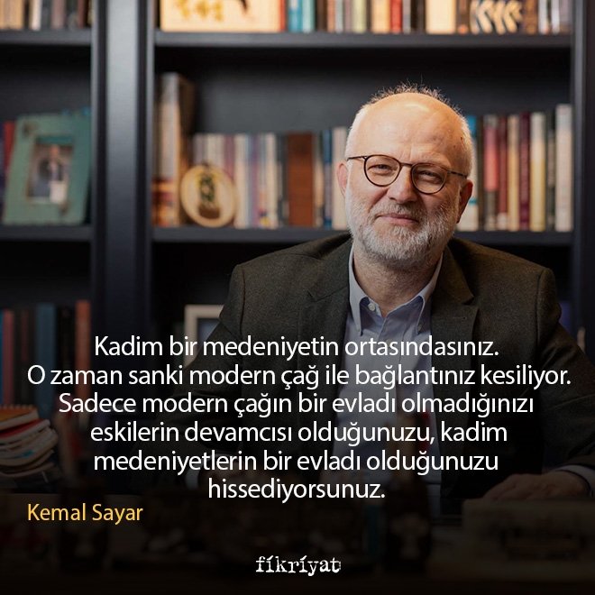 Kemal Sayar’dan alıntılar