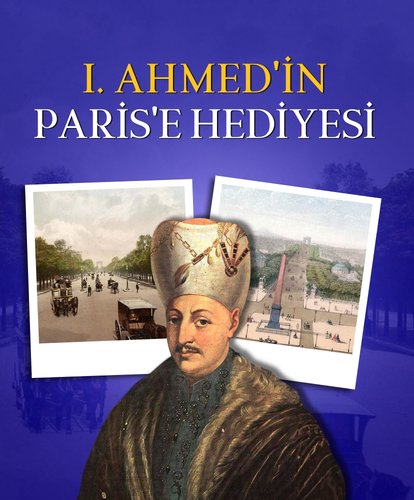 I. Ahmed’in Paris’e hediyesi