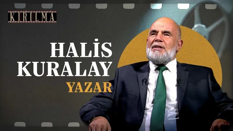 Eğitimci - Yazar Halis Kuralay | Kırılma