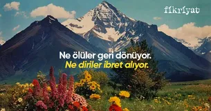 Hüznün Hakikati: İslam Düşüncesinde Kederin Manevi Anlamı