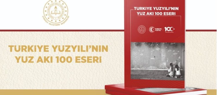 MEB’in Türkiye Yüzyılı’nın Yüz Akı 100 Eseri albümü yayımlandı