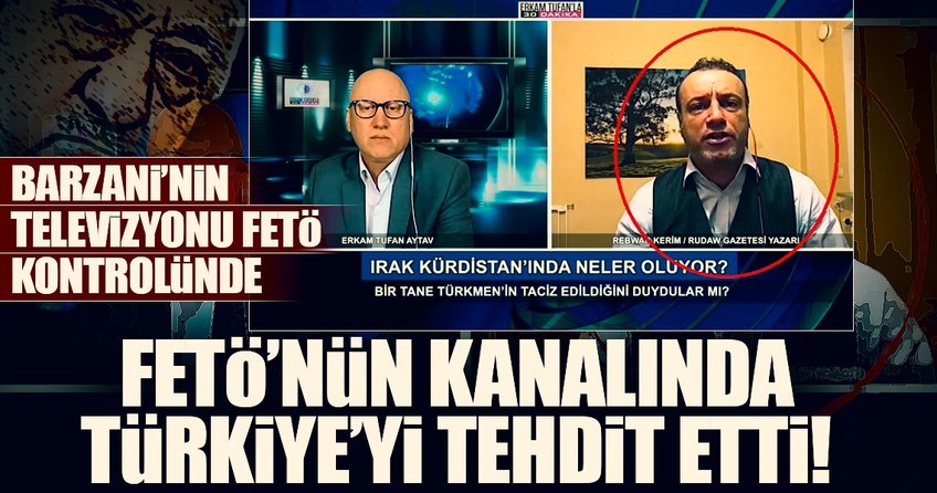 FETÖ’nün kanalında Türkiye’yi tehdit etti!