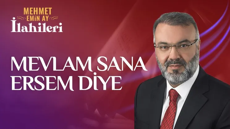 Mevlam Sana Ersem Diye