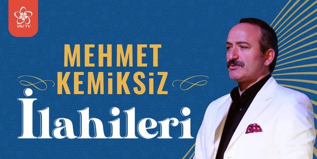Mehmet Kemiksiz İlahileri
