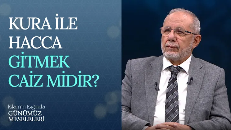 Kura İle Hacca Gitmek Caiz Midir?