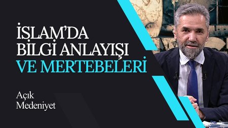 İnsan neyi ne kadar bilebilir? I Açık Medeniyet