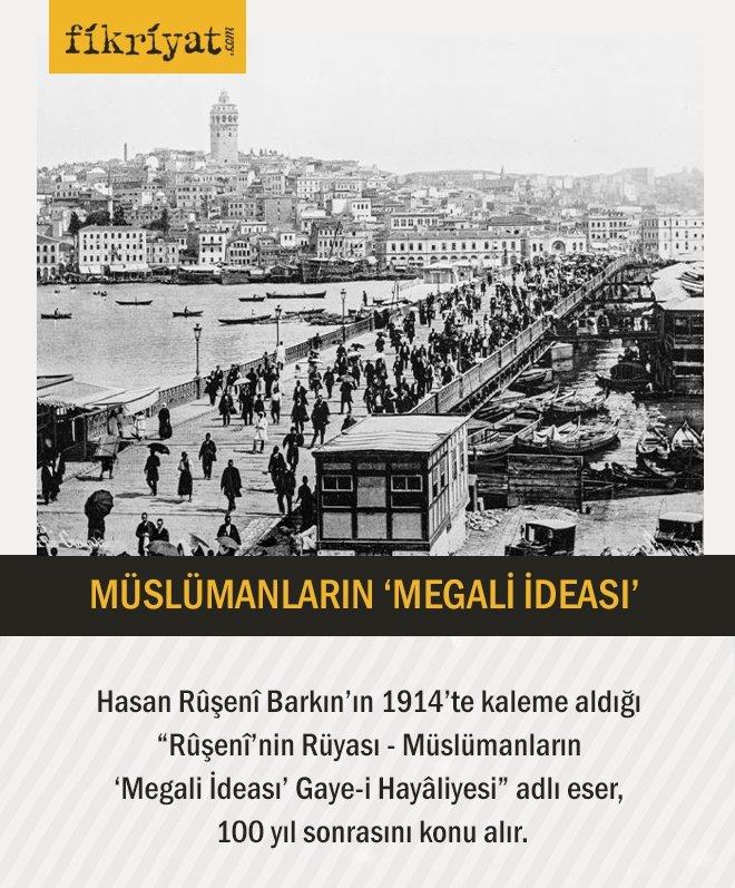 MÜSLÜMANLARIN ‘MEGALİ İDEASI’