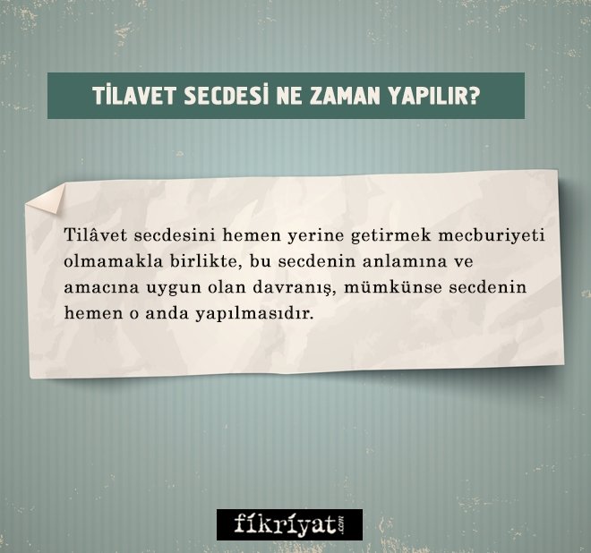 TİLAVET SECDESİ NE ZAMAN YAPILIR?